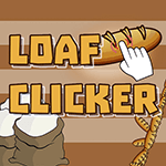 Loaf clicker